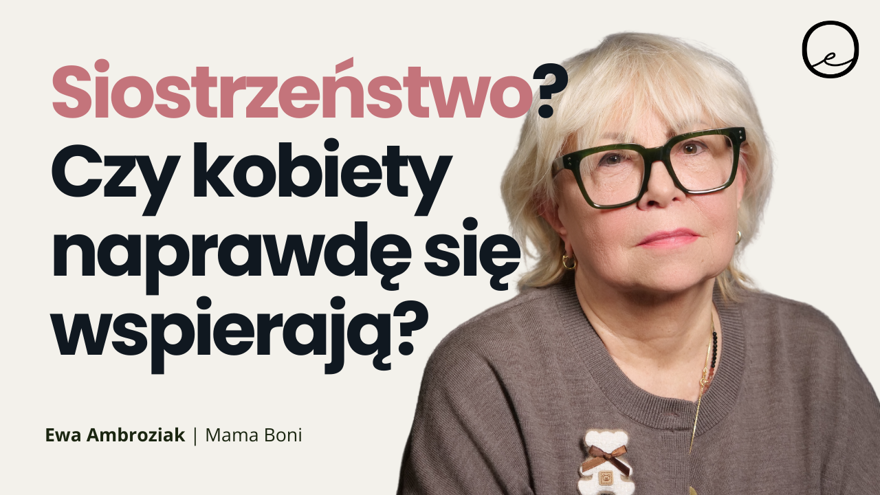 Czy kobiety muszą być silne? O emocjach, depresji i oczekiwaniach | Ewa Ambroziak