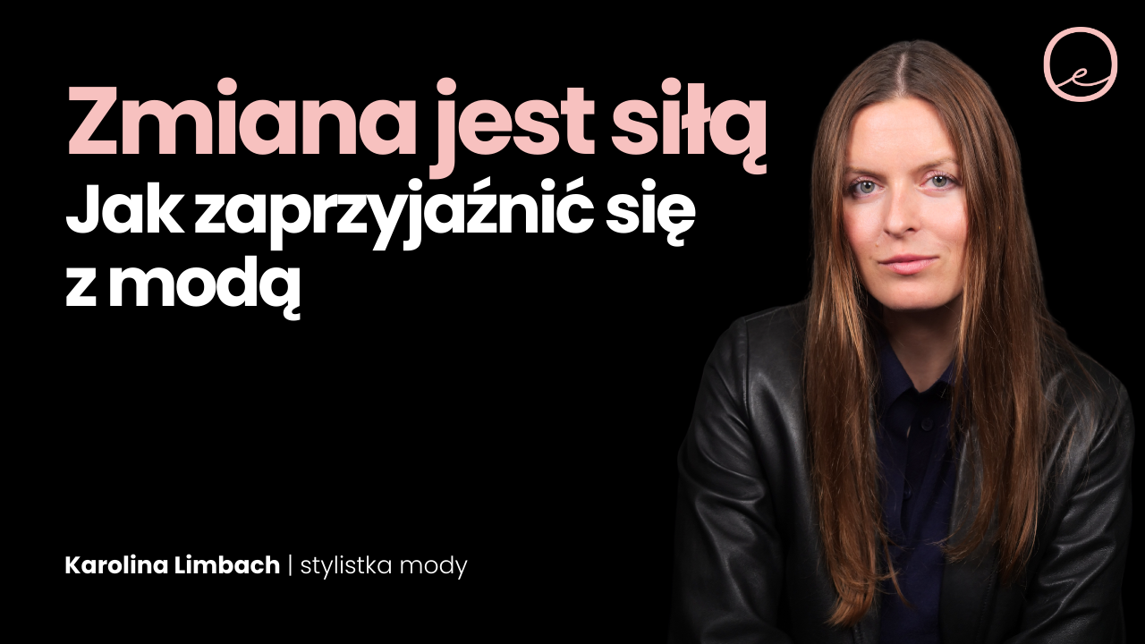 Nie musisz być spójna – moda to wolność, nie klatka! | Karolina Limbach