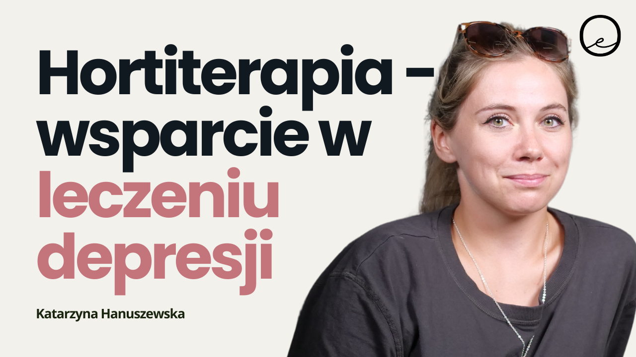 Moc roślin dla zdrowia psychicznego | Kasia Hanuszewska