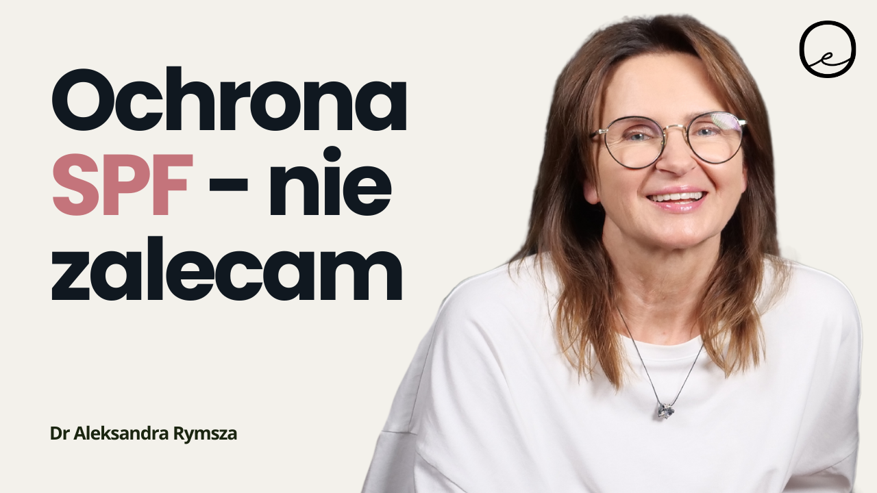 Najlepszy sposób na zdrową skórę twarzy | dr Aleksandra Rymsza