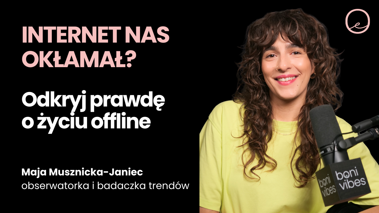 Trendy 2025: Offline to NOWY LUKSUS? O ucieczce od social mediów | Maja Musznicka-Janiec